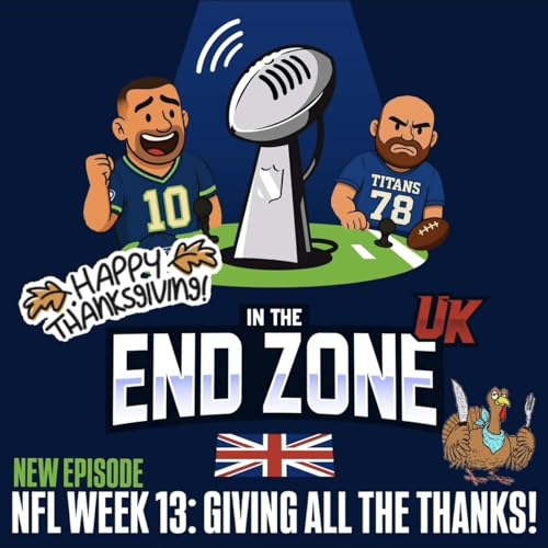 NFL 2025 &ndash; WEEK 13: Giving All the Thanks! cover art
