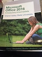Microsoft Office 2016 Introductory/Intermediate 1337056820 Book Cover