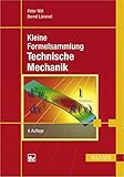 formelsammlung technische mechanik statik  Kleine Formelsammlung Technische Mechanik