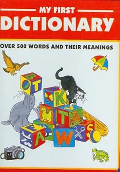 Hardcover My first dictionary: Over 500 words and their meanings Book