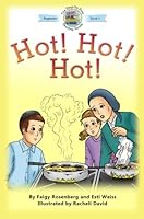 Hot! Hot! Hot!; The Step-by-Step Reading Series 1600912680 Book Cover