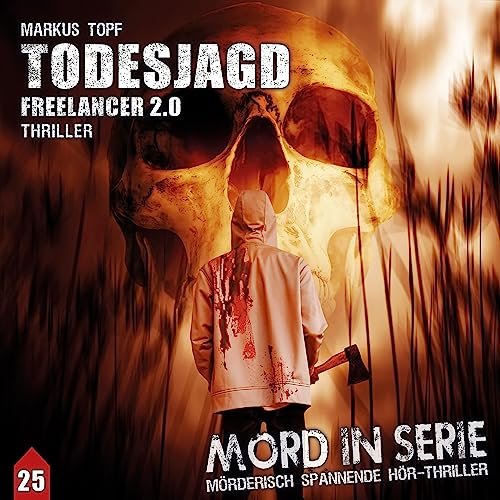 Todesjagd - Freelancer 2.0 : Markus Topf episode artwork