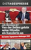 Die besten Tagespresse - Meldungen 2025: „Juli, übernimm du“: Van der Bellen gelobt seine Hündin als Kanzlerin an