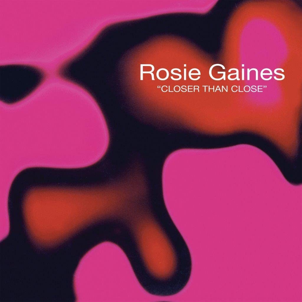 Rosie Gaines: Closer Than Close (12" Single) [VINYL]