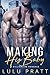Making His Baby: A Billionaire Romance
