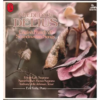 Unicorn-Kanchana - DKP 9022: Frederick Delius - English, French & Scandinavian Songs: Felicity Lott (soprano) Sarah Walker (mezzo soprano) Anthony Rolfe Johnson (tenor) Eric Fenby (piano): Vinyl LP