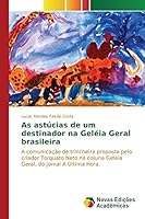 As astúcias de um destinador na Geléia Geral brasileira 6130157606 Book Cover