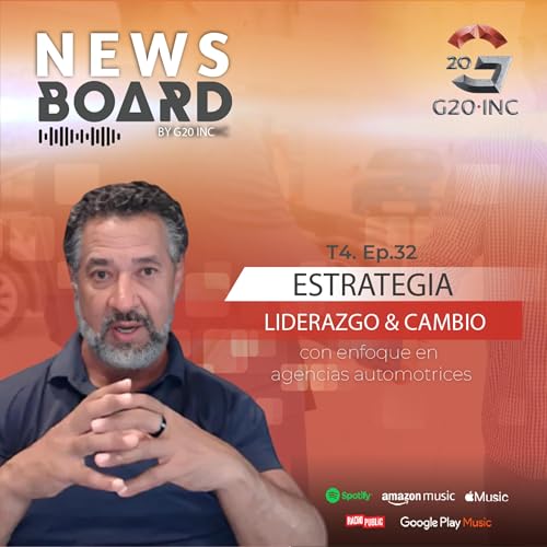 G20-NewsBoard - Digitalización y Liderazgo. T4 EP33 cover art