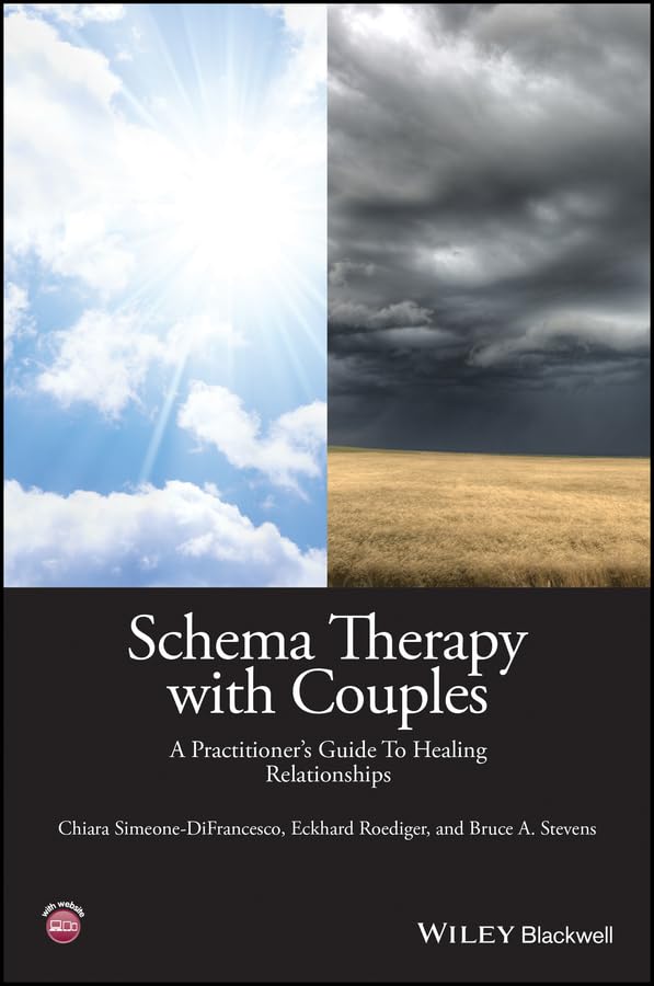 Schema Therapy with Couples: A Practitioner's Guide to Healing Relationships
