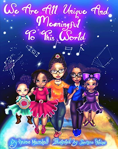 We Are All Unique and Meaningful To This World (The Sister Keepers Book 1)