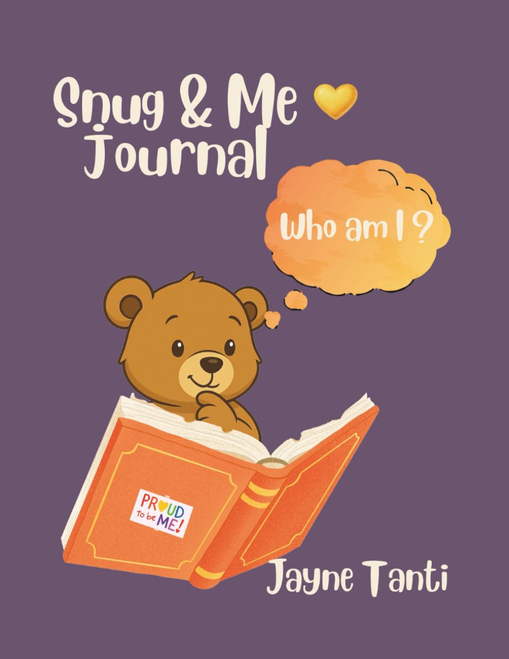 Snug & Me My Journal: Who Am I?