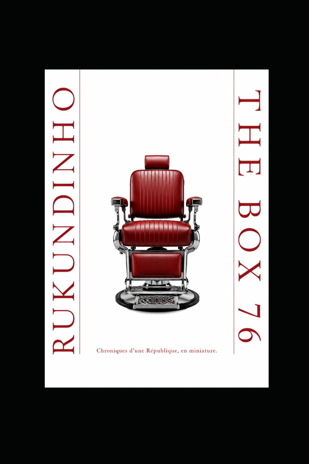 THE BOX 76: Chroniques d'une République, en miniature.