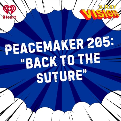 Peacemaker 205: Back To The Suture cover art