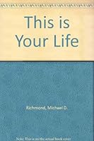 This is Your Life 0965691349 Book Cover