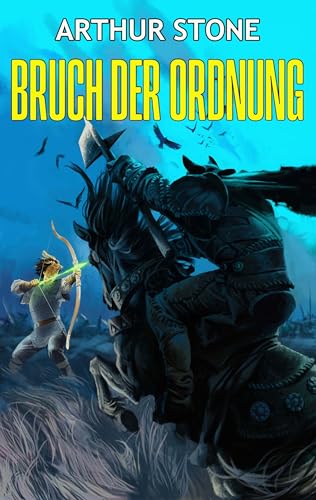 Bruch der ORDNUNG (Alpha LitRPG buchreihe 8)