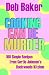 Cooking Can Be Murder: A Companion Cookbook (A Gertie Johnson Murder Mystery)
