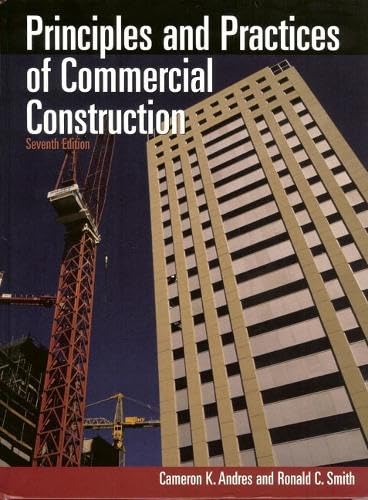 Principles and Practices of Commercial Construction