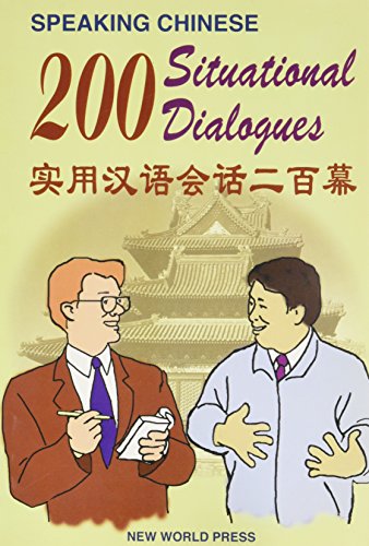 Speaking Chinese: 200 Situational Dialogues (Ch... [Chinese] 7800054217 Book Cover