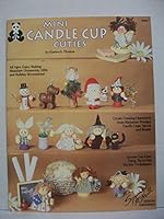 Mini Candle Cup Cuties. (No. 2404). B001A1L8FY Book Cover
