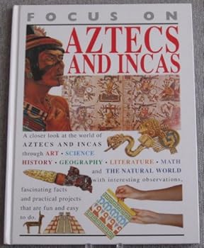 Hardcover Aztecs and Incas (Focus on) Book