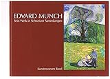 edvard munch bilder der schrei  Edvard Munch. Sein Werk in Schweizer Sammlungen.