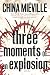 Three Moments of an Explosion: Stories