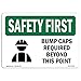 OSHA Safety First Sign - Bump Caps Required Beyond This Point with Symbol | Vinyl Label Decal | Protect Your Business, Work Site, Warehouse | ?Made in The USA