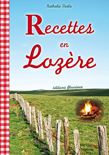 Télécharger Recettes en Lozère Livre PDF Gratuit