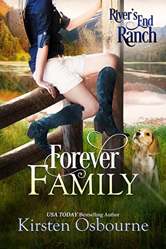 Forever Family (River's End Ranch Book 26)