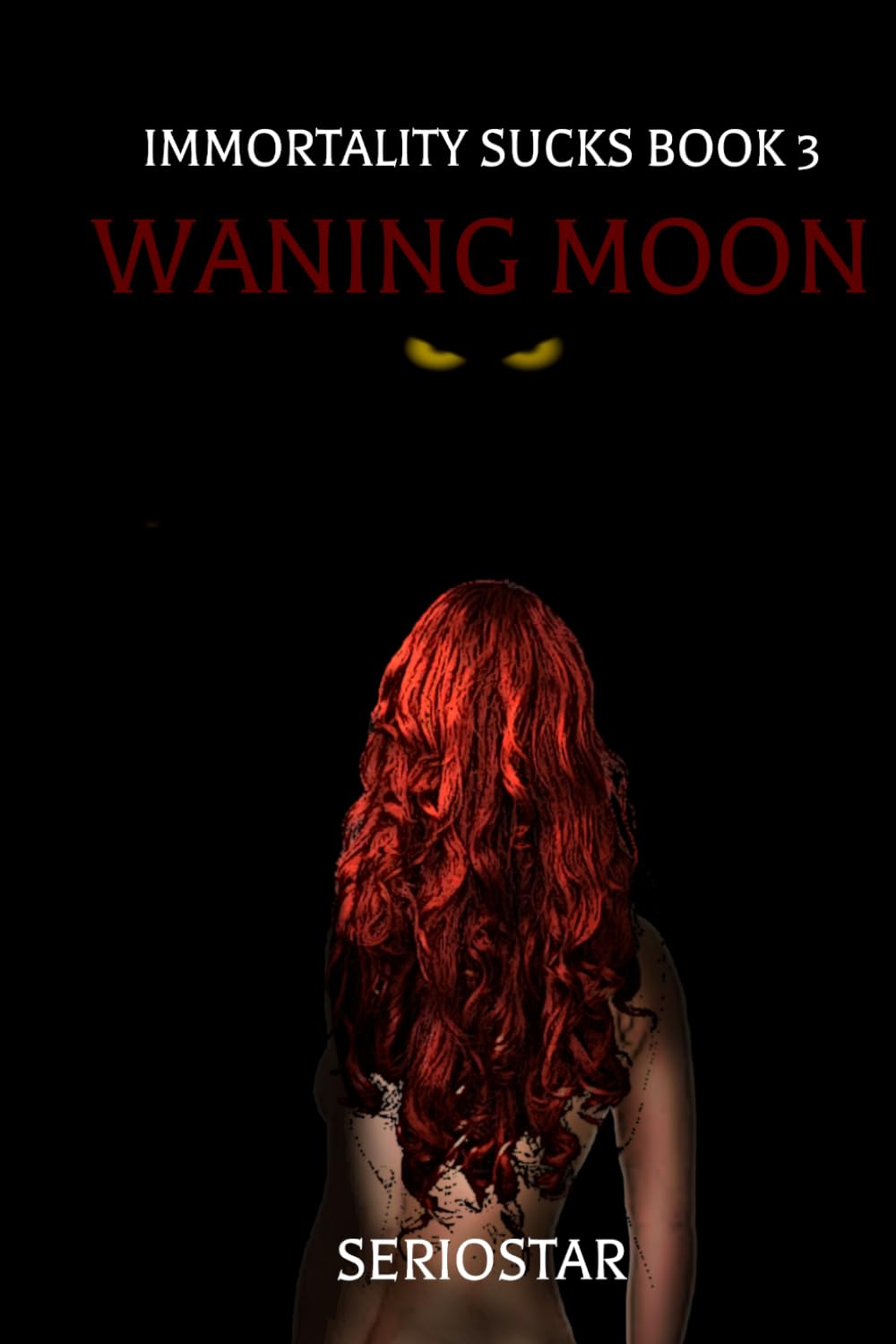 Waning Moon (Immortality Sucks)