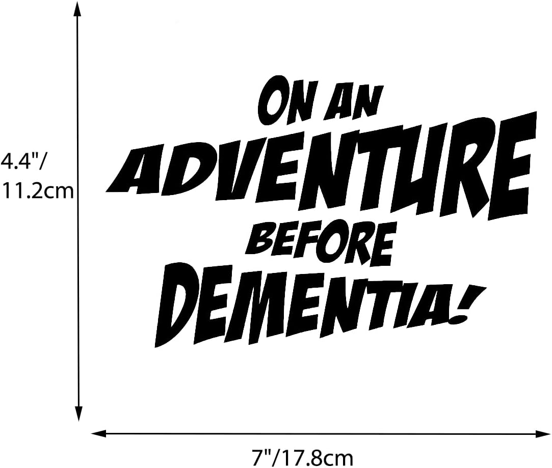 On an Adventure Before Dementia Car Decal – Funny Vinyl Sticker for Car, Truck, Laptop, Window 2Packs - Image 2