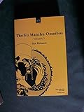  The Fu-Manchu Omnibus: The Mystery of Dr Fu-Manchu, the Devil Doctor, the Si-Fan Mysteries (1)