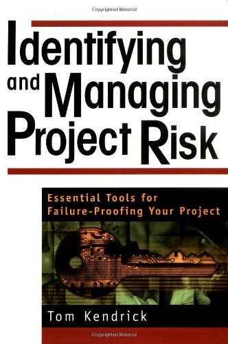 Identifying and Managing Project Risk: Essential Tools for Failure-proofing Your Project