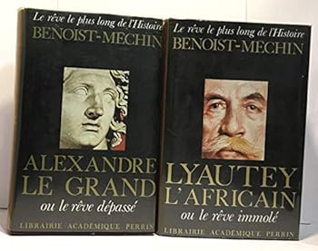 Hardcover Lyautey l'africain ou le rêve immolé [French] Book