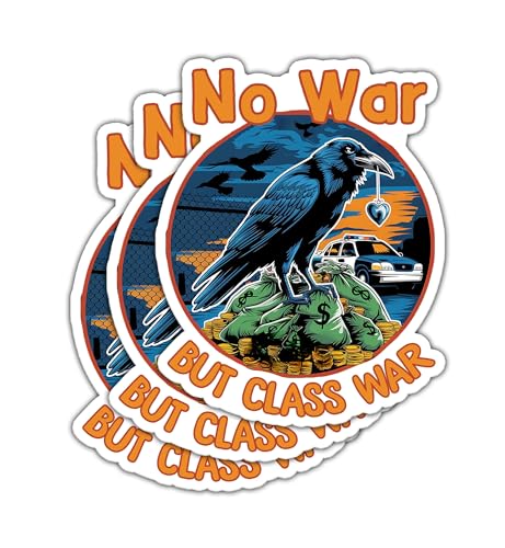 (3 Pcs) No War But Class War Crow Sticker - Funny Quote Raven Sticker for Animal Lover - Antiwar Decal - Anti Class War - Cute Raven - Decal 3 Inch for Laptop Water Bottles Phone