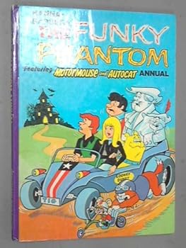 Unknown Binding The Funky Phantom, featuring Motormouse and Autocat Annual Book