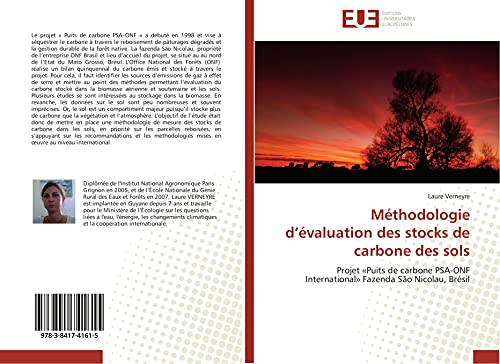 livre Méthodologie d’évaluation des stocks de carbone des sols: Projet «Puits de carbone PSA-ONF International» Fazenda São Nicolau, Brésil