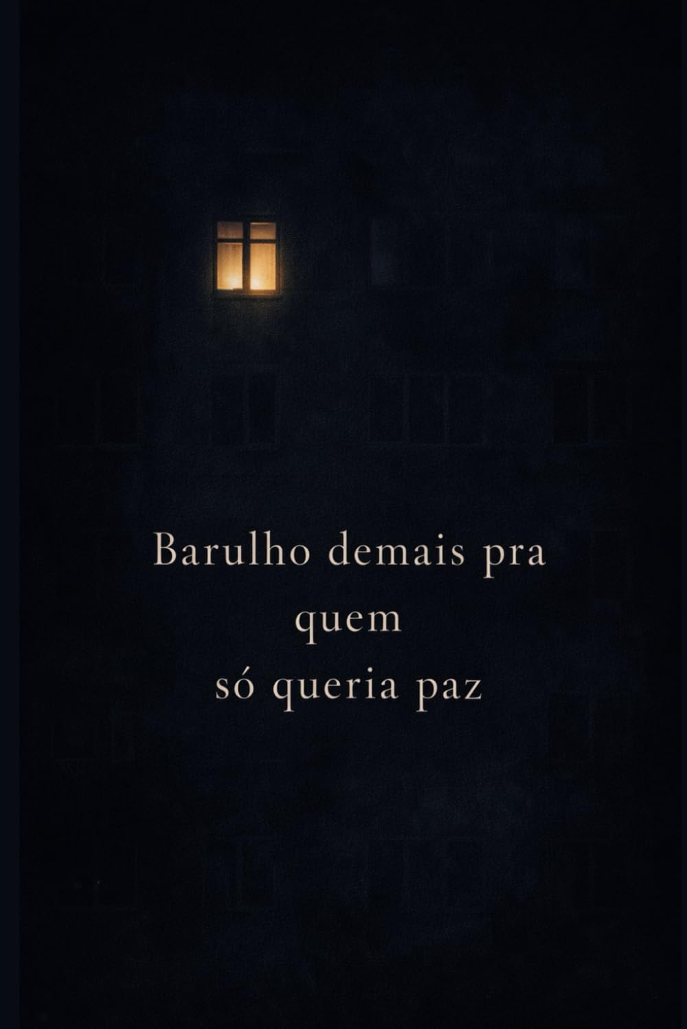 Barulho demais pra quem só queria paz