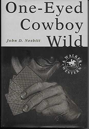 One-Eyed Cowboy Wild 0802741355 Book Cover