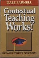 Contextual Teaching Works 157837278X Book Cover