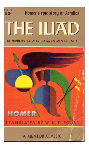 Homer "The Iliad" The Story of Achilles B00D0UZUTS Book Cover