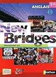 Anglais 1res B1/B2 New Bridges : Programme 2011 (1Cédérom) de Guary. François (2011) Broché