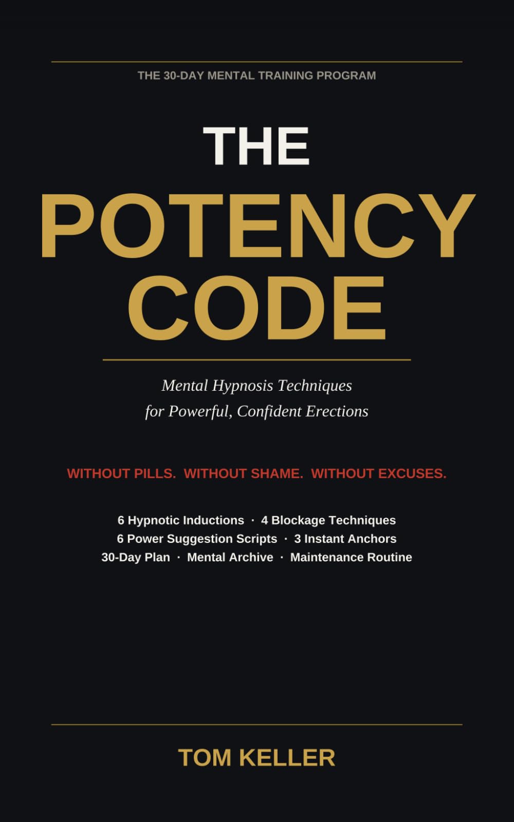 The Potency Code: Mental Hypnosis Techniques for Powerful, Confident Erections