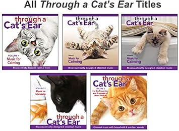 iCalmPet | Through a Cat's Ear: Music for Calming | 3-CD Box Set | 3-hrs |Simplified Classical Music lessens Feline Anxiety and enhances Environmental Enrichment