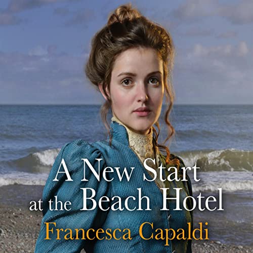 A New Start at the Beach Hotel by Francesca Capaldi episode artwork