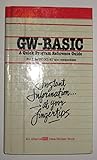  Gw Basic a Quick Program Reference Guide for IBM Pc/Xt/at and Compatibles