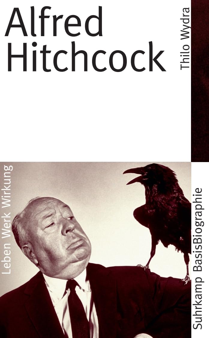 Alfred Hitchcock: Leben, Werk, Wirkung