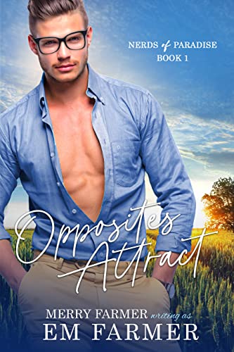 Opposites Attract (Nerds of Paradise Book 1)