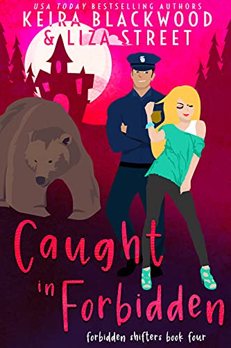 Caught in Forbidden (Forbidden Shifters Book 4)
