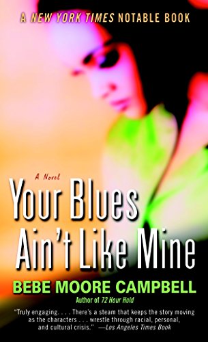 Your Blues Ain't Like Mine: A Novel Your Blues Ain't Like Mine: A Novel